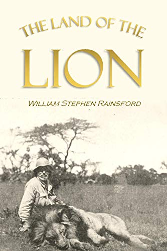 Book Cover The Land of the Lion (1906)