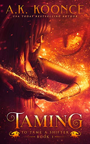 Book Cover Taming: A Reverse Harem Series (To Tame A Shifter Book 1)
