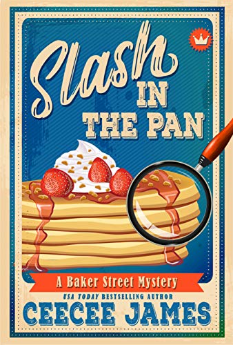 Book Cover Slash in the Pan (Baker Street Cozy Mysteries Book 5)