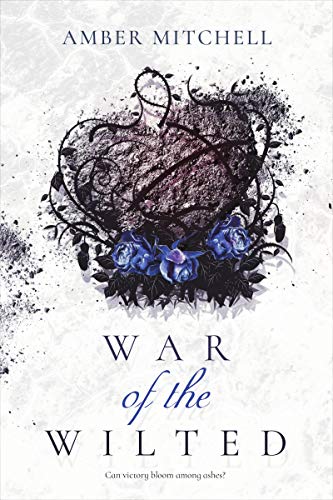 Book Cover War of the Wilted (Garden of Thorns Series Book 2)