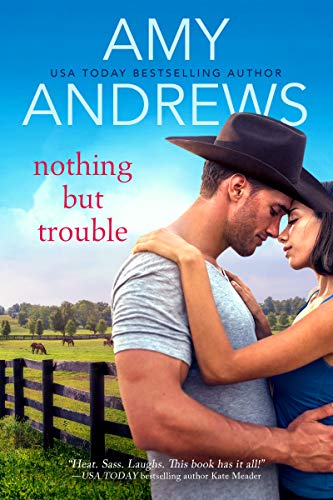 Book Cover Nothing But Trouble (Credence, Colorado Book 1)