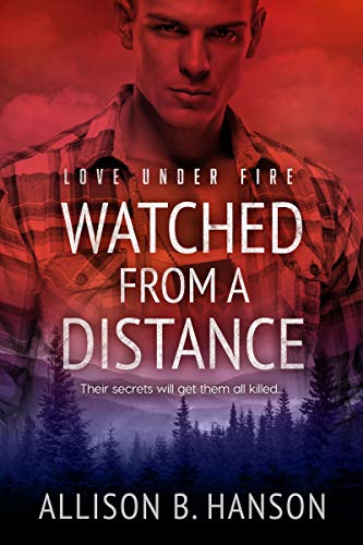 Watched from a Distance (Love Under Fire)