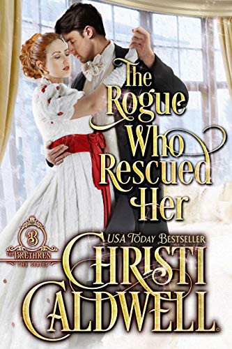 Book Cover The Rogue Who Rescued Her (The Brethren Book 3)