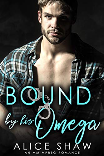Book Cover Bound By His Omega: A First Time Bisexual MM Romance (Non-Shifter Mpreg Omegaverse)
