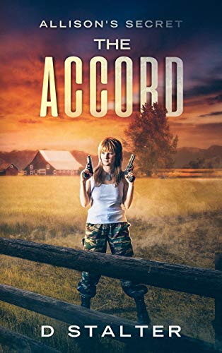 The Accord: Post Apocalyptic Woman Book 2