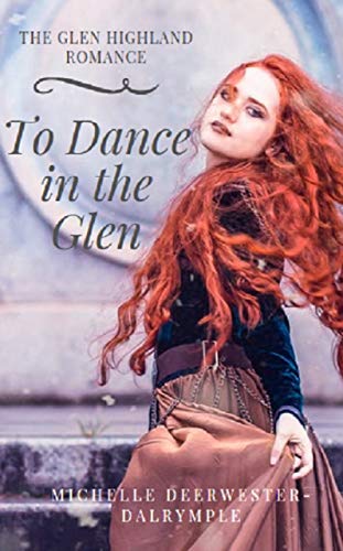 Book Cover To Dance in the Glen: The Glen Highland Romance