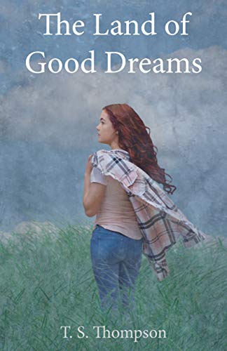 The Land of Good Dreams