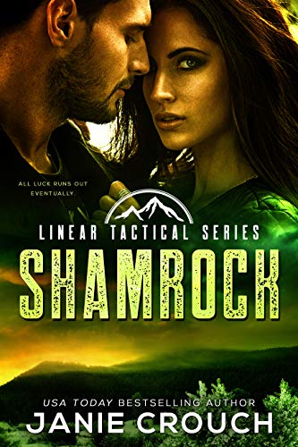 Book Cover Shamrock: Former-Military Romantic Suspense (Linear Tactical Book 3)