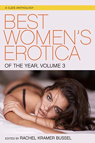 Best Women's Erotica of the Year, Volume 3 (Best Women's Erotica Series)