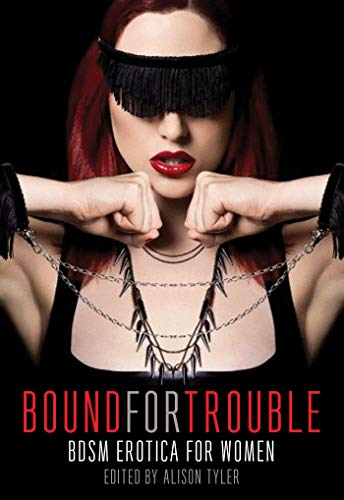 Book Cover Bound for Trouble: BDSM Erotica For Women