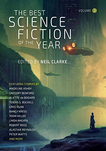 The Best Science Fiction of the Year Volume 3
