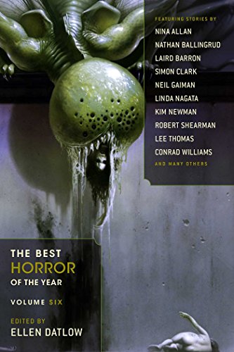 The Best Horror of the Year Volume 6