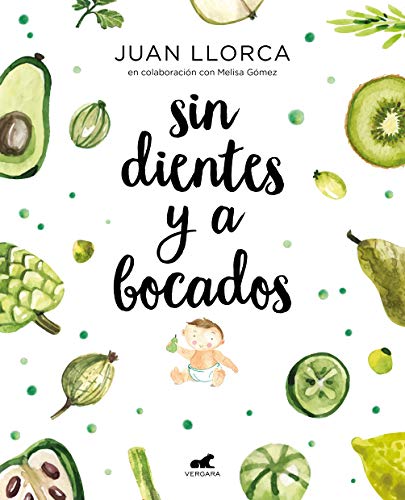 Book Cover Sin dientes y a bocados (Spanish Edition)