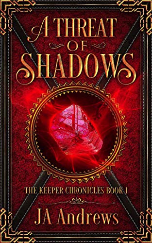 Book Cover A Threat of Shadows (The Keeper Chronicles Book 1)