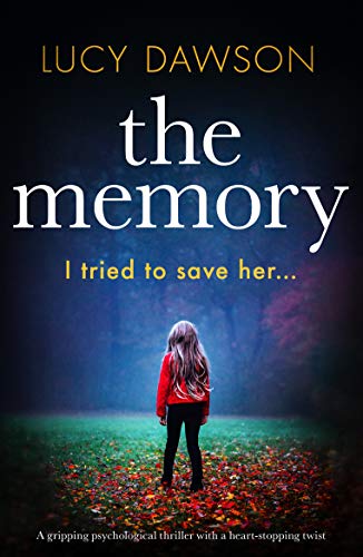 Book Cover The Memory: A gripping psychological thriller with a heart-stopping twist