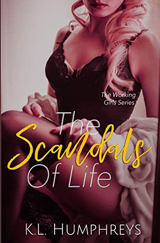 Book Cover The Scandals Of Life (The Working Girls Book 2)