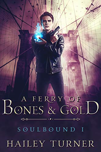 Book Cover A Ferry of Bones & Gold (Soulbound Book 1)
