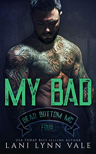 Book Cover My Bad (The Bear Bottom Guardians MC Book 4)