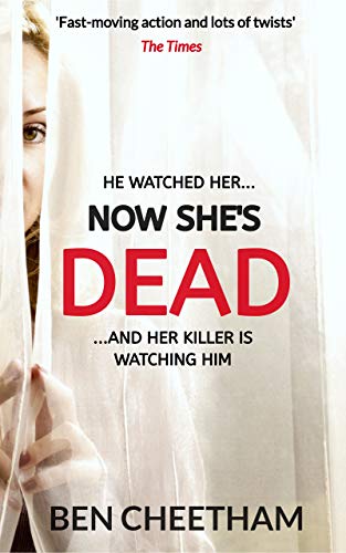 Book Cover Now She's Dead: A psychological suspense thriller that unwinds in dizzying spirals (Jack Anderson Book 1)