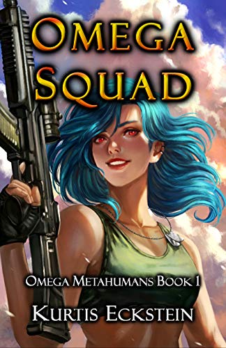 Book Cover Omega Squad: a Superhero Adventure (Omega Metahumans Book 1)