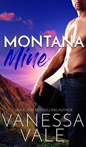 Montana Mine (Small Town Romance Book 5)
