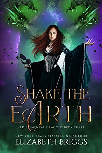 Book Cover Shake The Earth (Her Elemental Dragons Book 3)