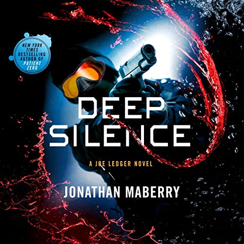 Book Cover Deep Silence: A Joe Ledger Novel