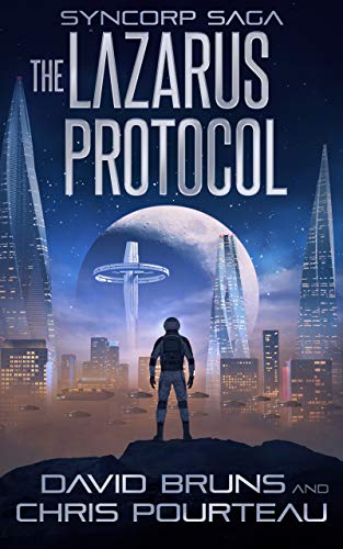 The Lazarus Protocol (The SynCorp Saga Book 1)