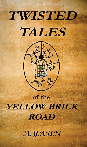 Book Cover Twisted Tales of the Yellow Brick Road