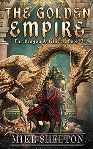 Book Cover The Golden Empire (The Dragon Artifacts Book 3)