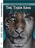 THE BAGHEERA CHRONICLES: THE TIGER KING