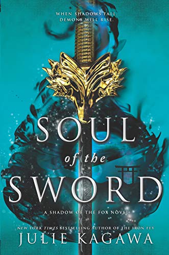 Book Cover Soul of the Sword (Shadow of the Fox Book 2)