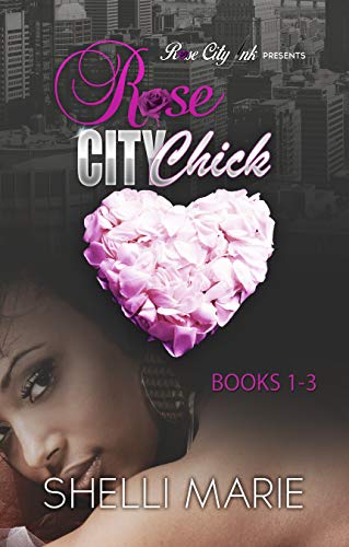 Rose City Chick: Box Set (Books 1-3)