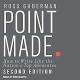 Point Made: How to Write Like the Nation's Top Advocates