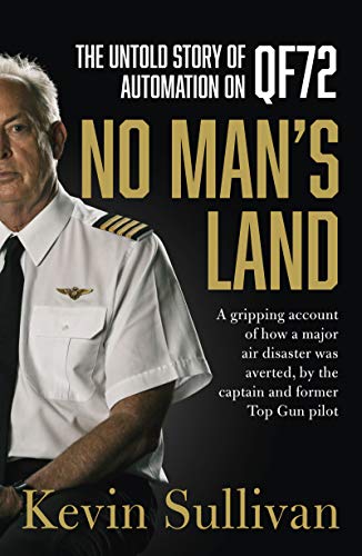 Book Cover No Man's Land: the untold story of automation and QF72