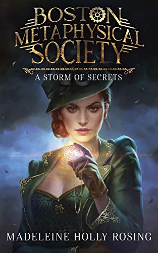 Book Cover Boston Metaphysical Society: A Storm of Secrets