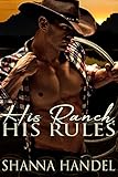 His Ranch, His Rules (Ranch Rules Book 1)