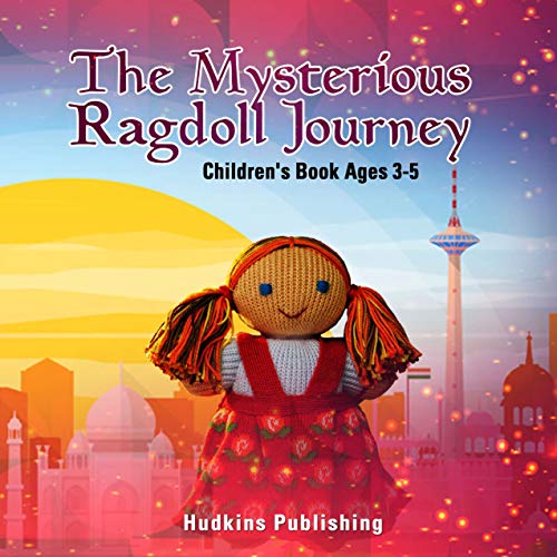 Book Cover The Mysterious Ragdoll Journey: Children Ages 3 - 5