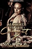 Married to the Connect 2