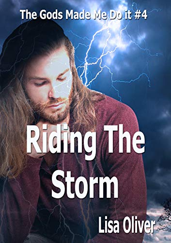 Book Cover Riding The Storm (The Gods Made Me Do It Book 4)