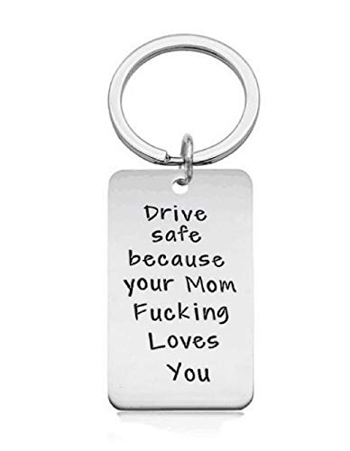 Daughter Son Gifts Driver Safe Keychain Because Your Mom Fucking Love You Pendant Christmas Valentine's Day Keyring New Driver Gift