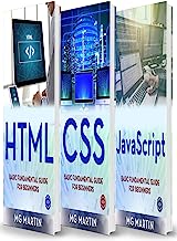 Programming for Beginners: 3 Books in 1- HTML+CSS+JavaScript (Basic Fundamental Guide for Beginners)