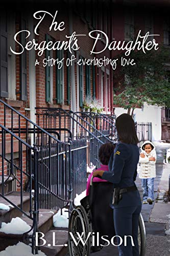 Book Cover The Sergeant's Daughter: a story of everlasting love (Cops In Love Book 4)