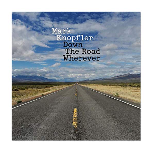 Down the Road Wherever