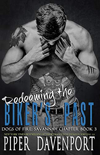 Book Cover Redeeming the Biker's Past (Dogs of Fire: Savannah Chapter Book 3)