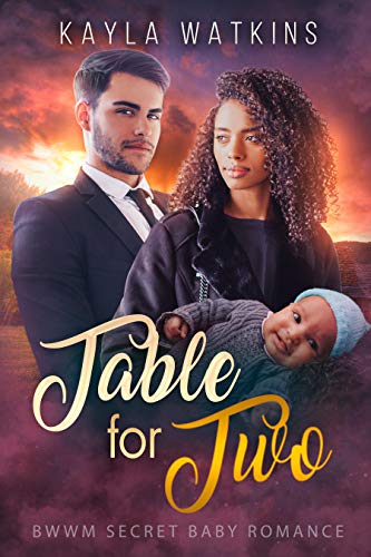 Book Cover Table for Two: A BWWM Secret Baby Romance