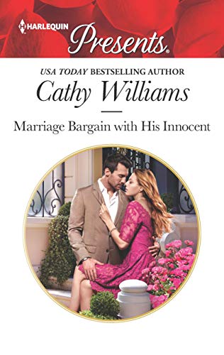 Marriage Bargain with His Innocent (Harlequin Presents Book 3719)