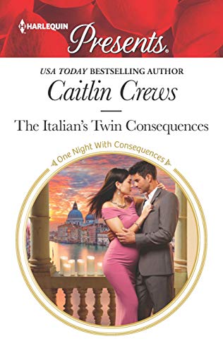 The Italian's Twin Consequences (One Night With Consequences Book 3715)