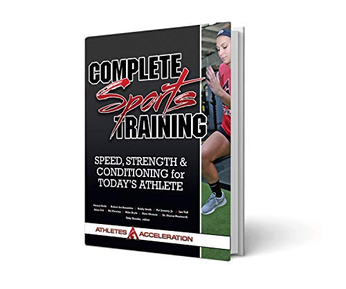 Book Cover Complete Sports Training: Speed, Strength and Conditioning for Today's Athlete