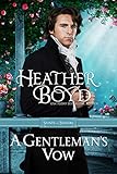 A Gentleman's Vow (Saints and Sinners Book 2)